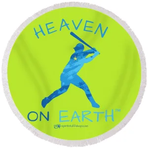 Baseball Heaven On Earth - Round Beach Towel