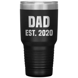 Dad Est 2020 Tumbler Cool Father's Day Gifts New Father Mug Insulated Hot Cold Travel Coffee Cup 30oz BPA Free