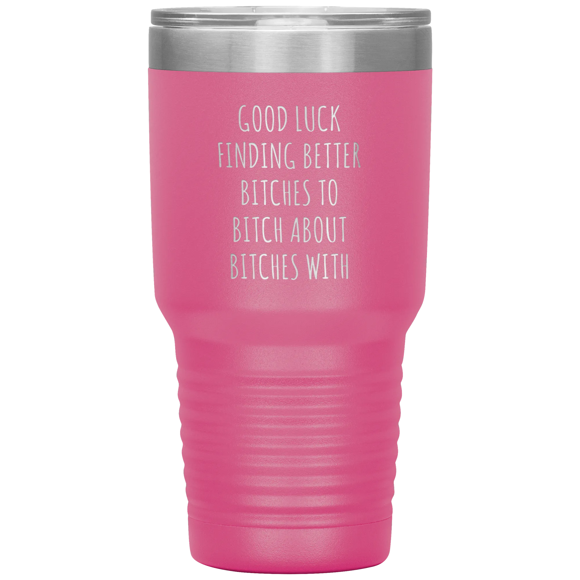 Funny Coworker Gift for Coworker Leaving Going Away Gifts For Colleague Good Luck Finding Better Bitches Tumbler Travel Coffee Cup 30oz BPA Free