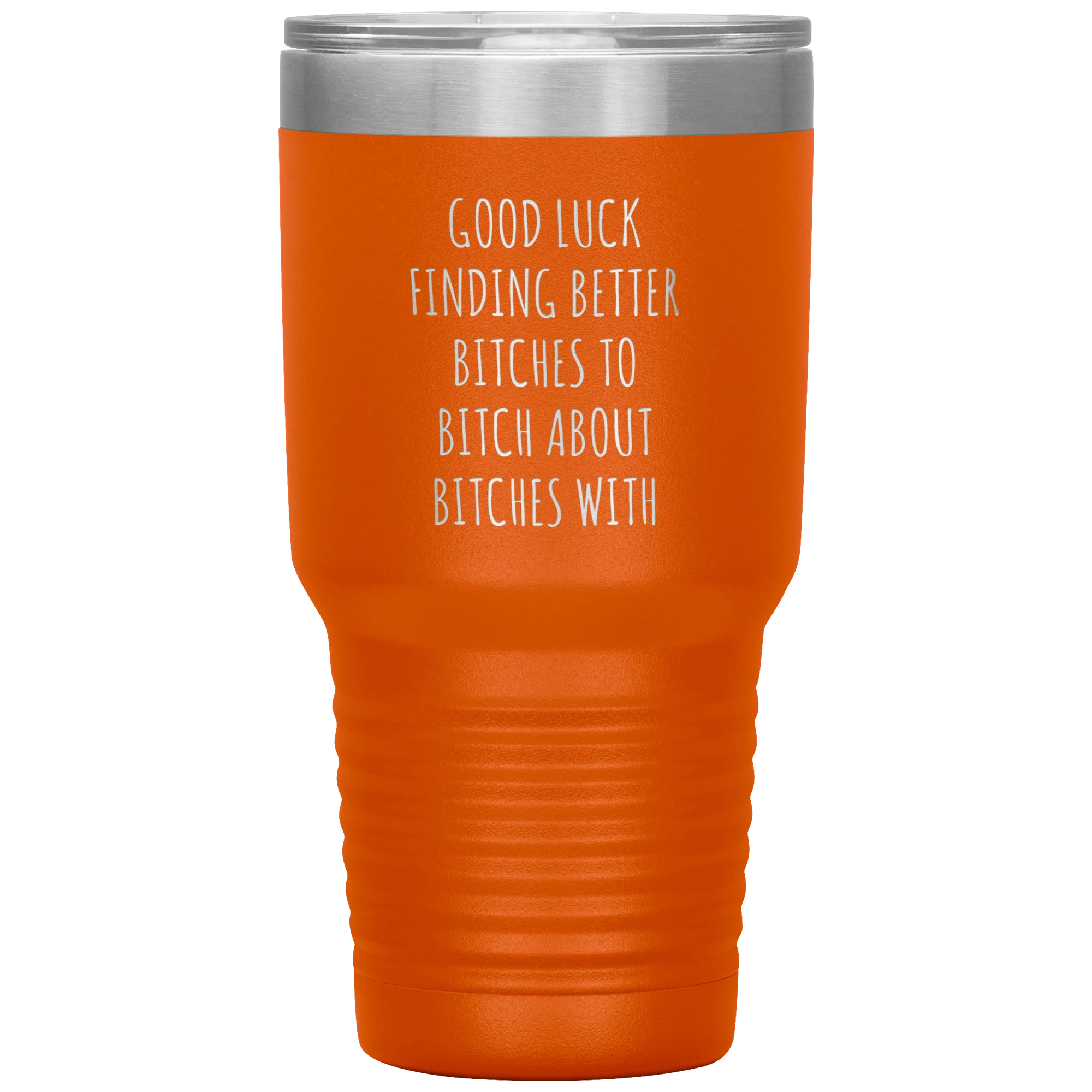 Funny Coworker Gift for Coworker Leaving Going Away Gifts For Colleague Good Luck Finding Better Bitches Tumbler Travel Coffee Cup 30oz BPA Free