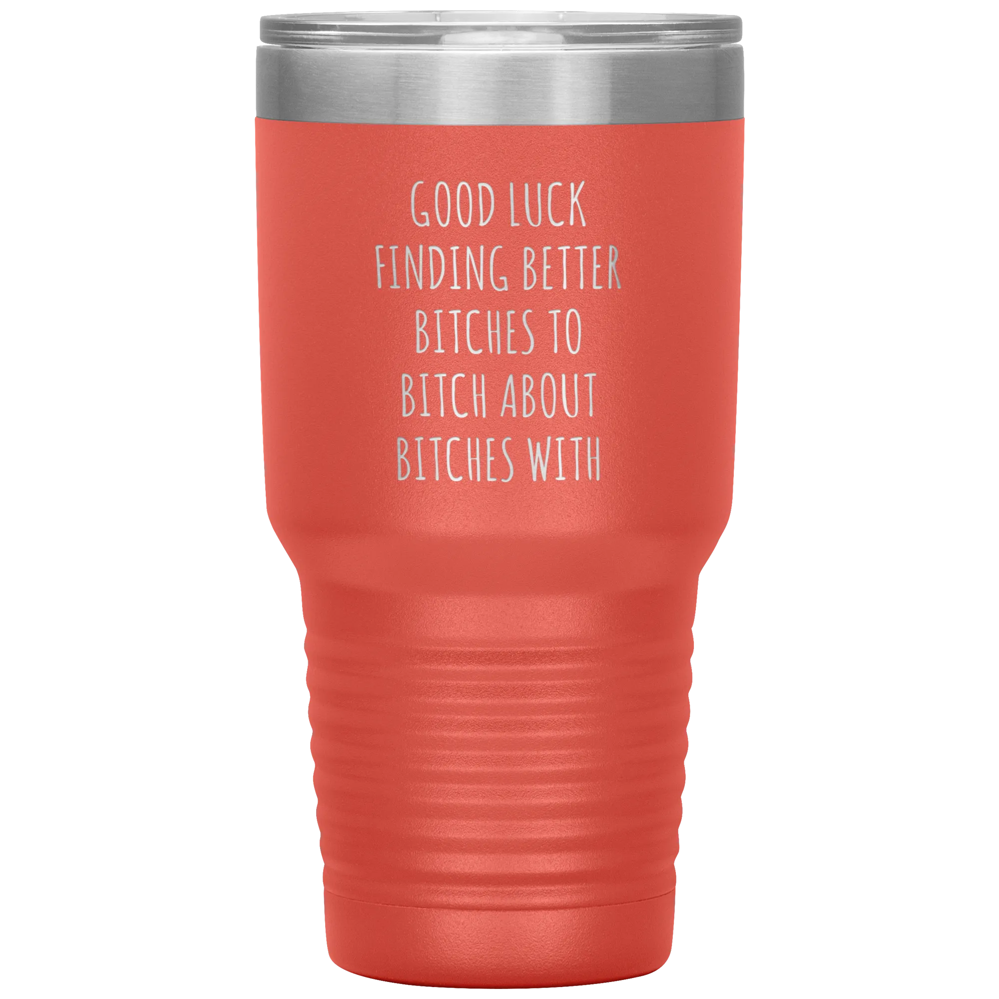 Funny Coworker Gift for Coworker Leaving Going Away Gifts For Colleague Good Luck Finding Better Bitches Tumbler Travel Coffee Cup 30oz BPA Free