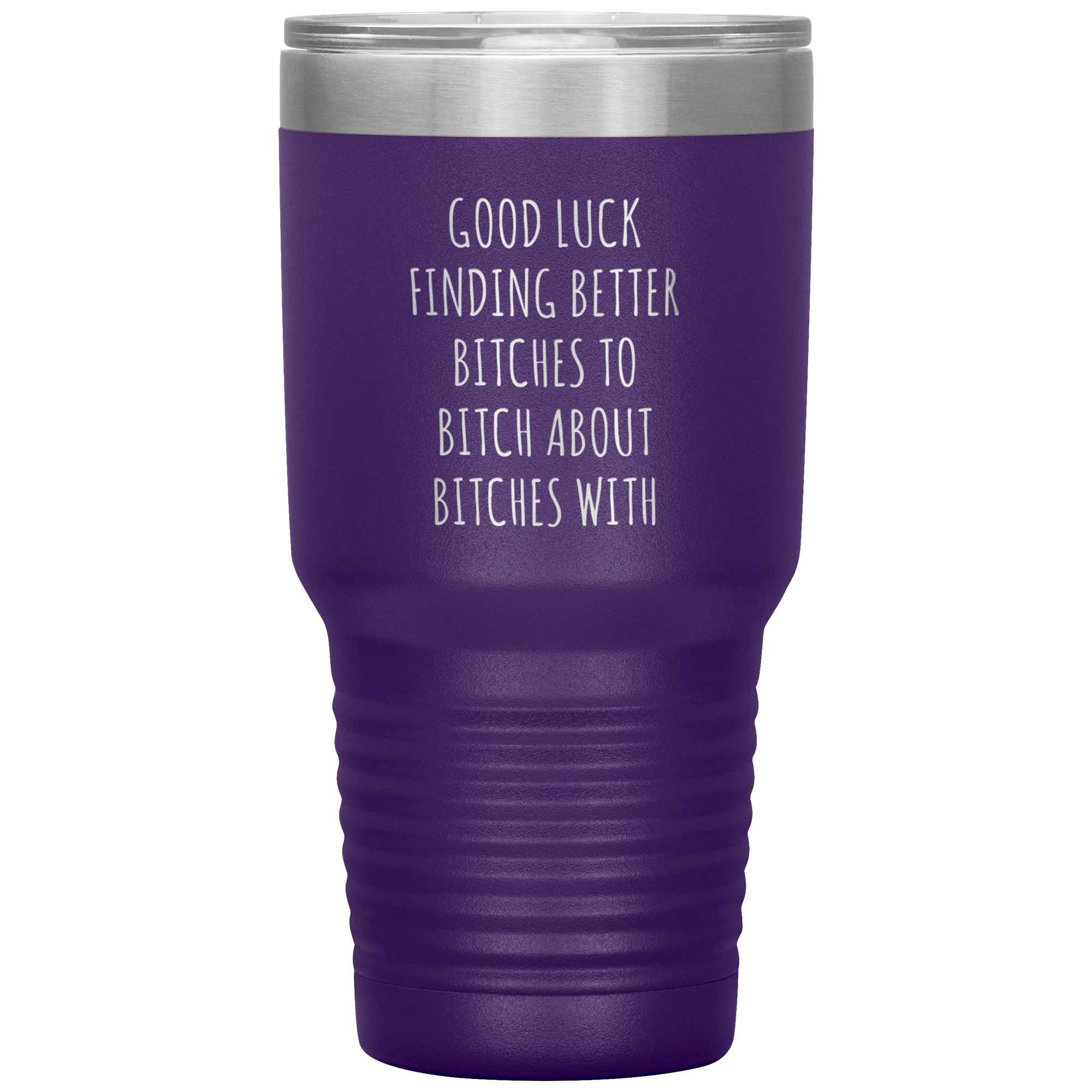 Funny Coworker Gift for Coworker Leaving Going Away Gifts For Colleague Good Luck Finding Better Bitches Tumbler Travel Coffee Cup 30oz BPA Free