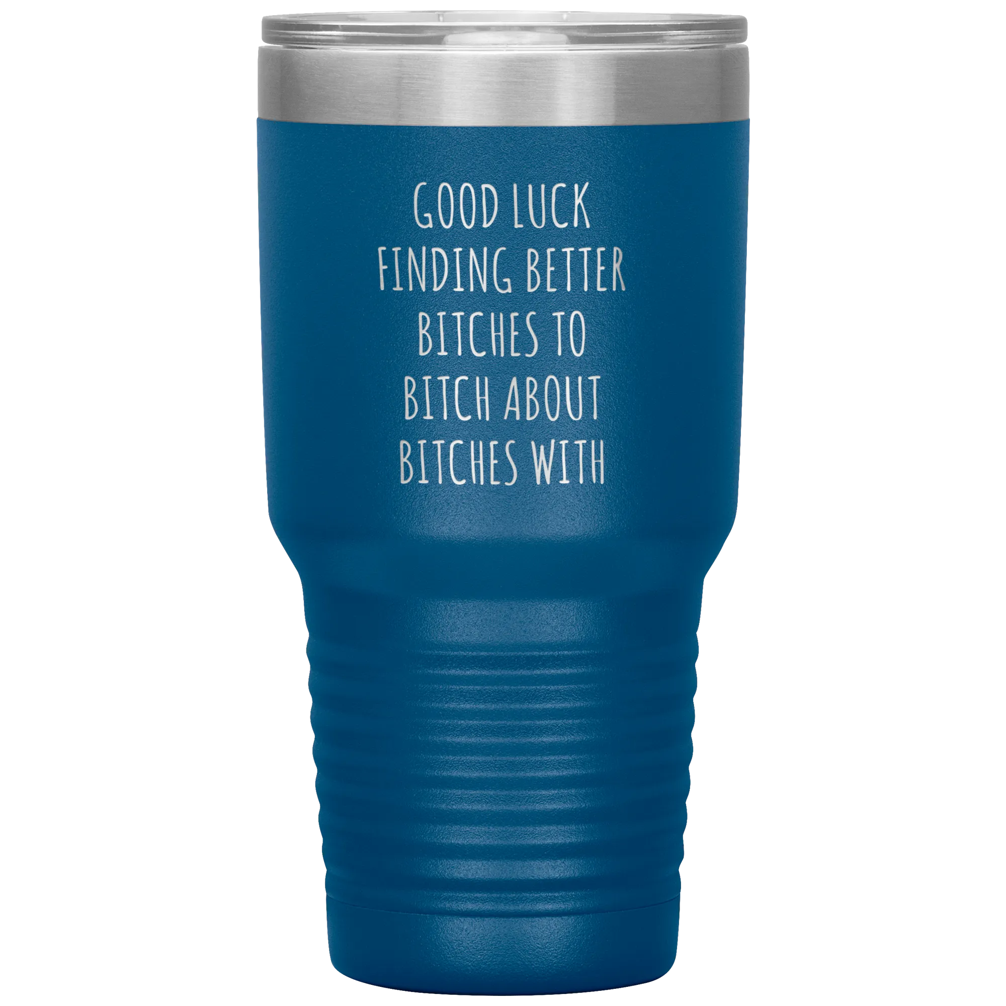 Funny Coworker Gift for Coworker Leaving Going Away Gifts For Colleague Good Luck Finding Better Bitches Tumbler Travel Coffee Cup 30oz BPA Free