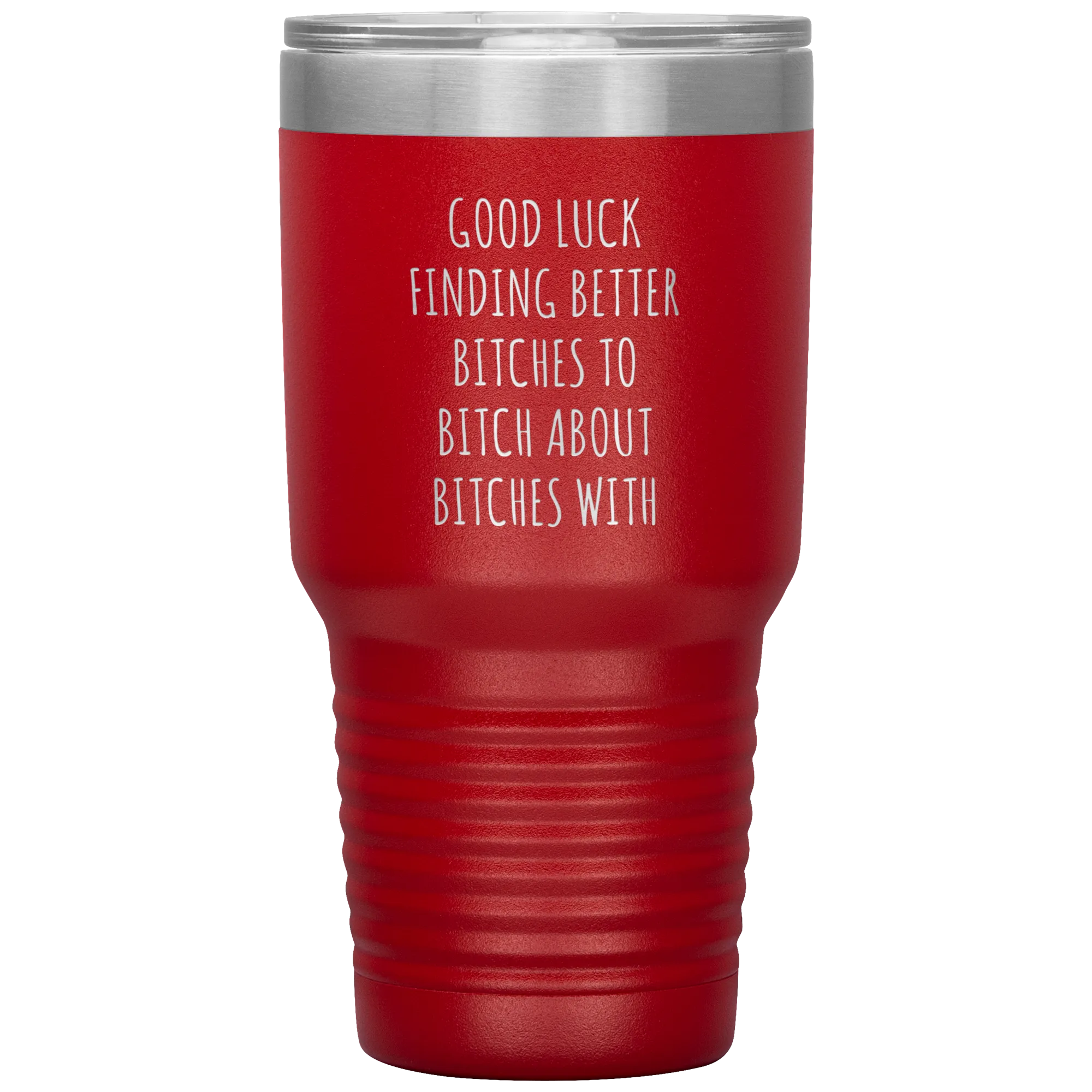 Funny Coworker Gift for Coworker Leaving Going Away Gifts For Colleague Good Luck Finding Better Bitches Tumbler Travel Coffee Cup 30oz BPA Free