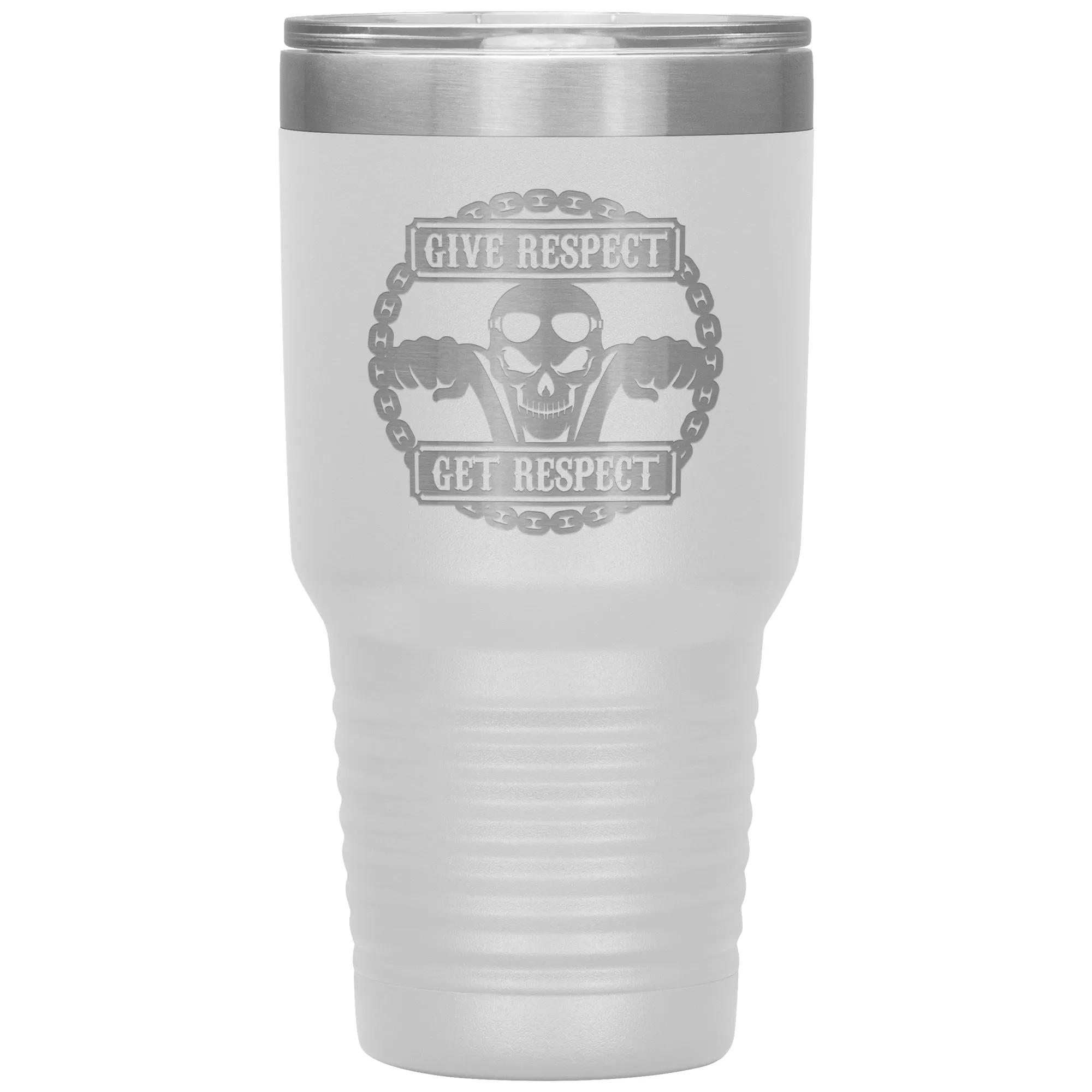 Give Respect Get Respect 30oz Tumbler