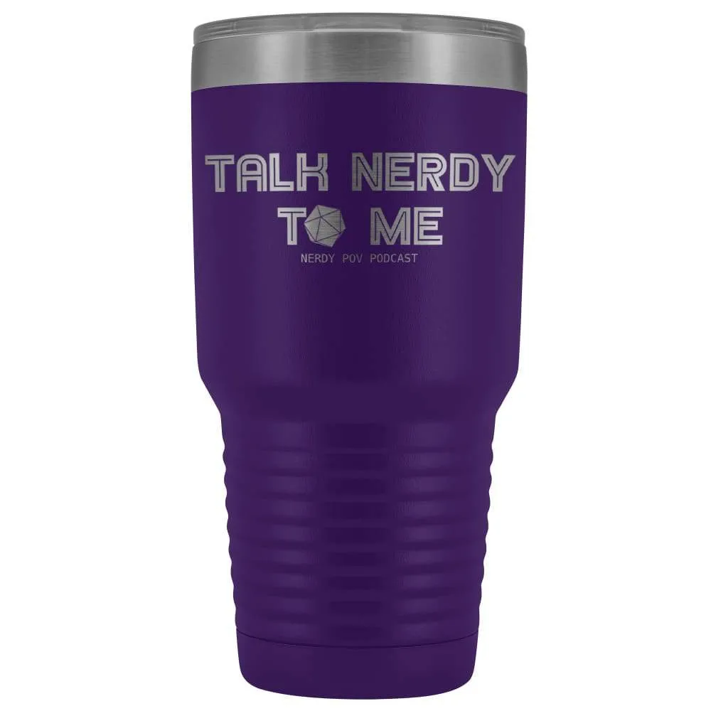 Nerdy Point of View Talk Nerdy D20 30oz Vacuum Tumbler