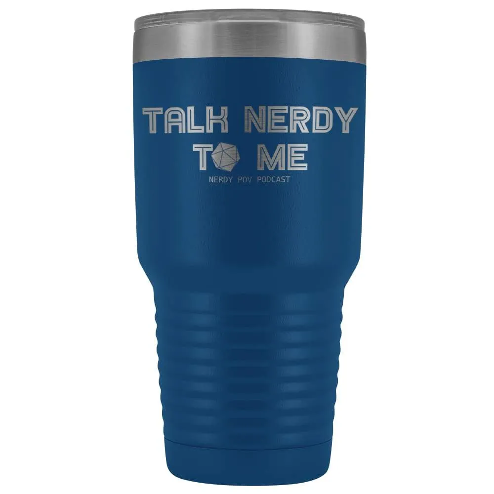 Nerdy Point of View Talk Nerdy D20 30oz Vacuum Tumbler