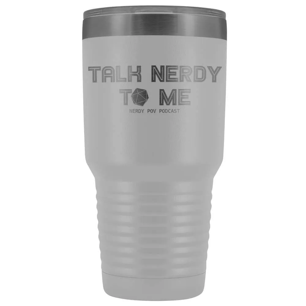 Nerdy Point of View Talk Nerdy D20 30oz Vacuum Tumbler
