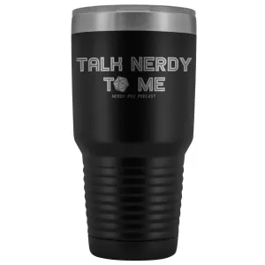 Nerdy Point of View Talk Nerdy D20 30oz Vacuum Tumbler