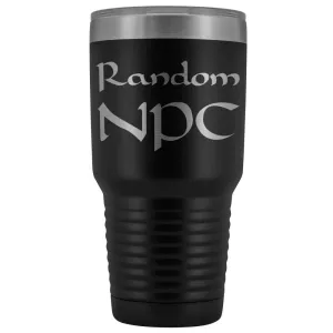 Random NPC v1 30 oz Vaccum Tumbler
