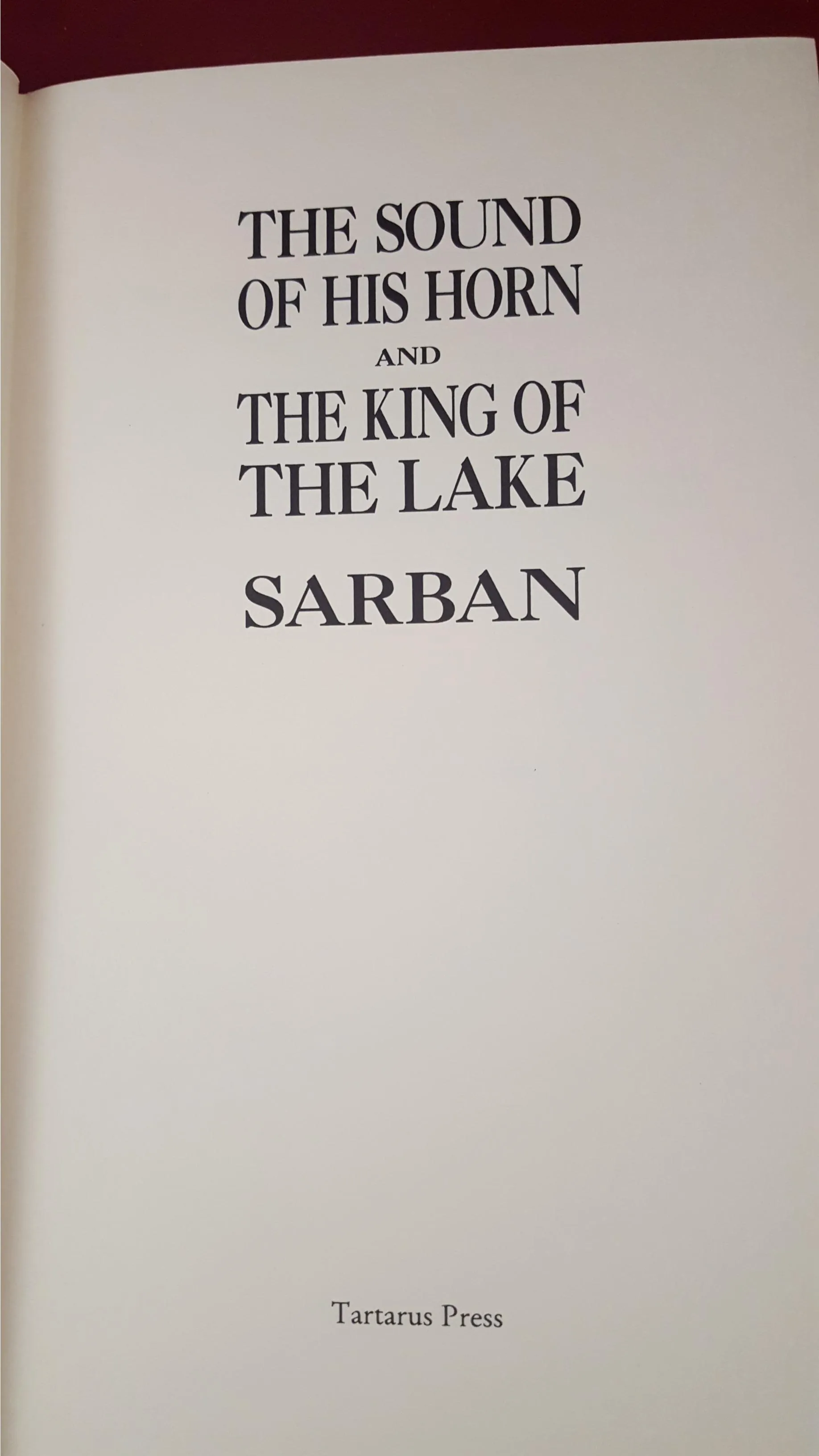 Sarban - The Sound Of His Horn & The King Of The Lake, 1999, First Edition, Limited