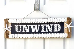 Unwind Beach Plaque-24" L X 7 " Wide- Seashell-Star Plaque