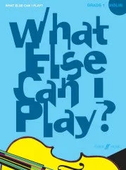 What Else can I Play? Grade 1 Piano